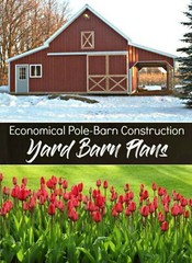 20 Yard Barn Designs – Complete Economical Pole-Barn Construction Plans (B9)