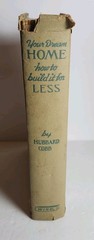 Your Dream Home – How to Build It For Less by Hubbard 1954 VTG Construction HC
