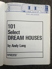 101 Select Dream Houses By Andy Lang 1972