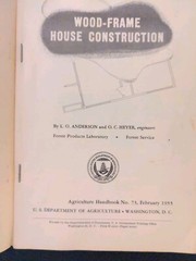 Wood-Frame House Construction (Soft cover)L. O. Anderson and O. C. Heyer 1955