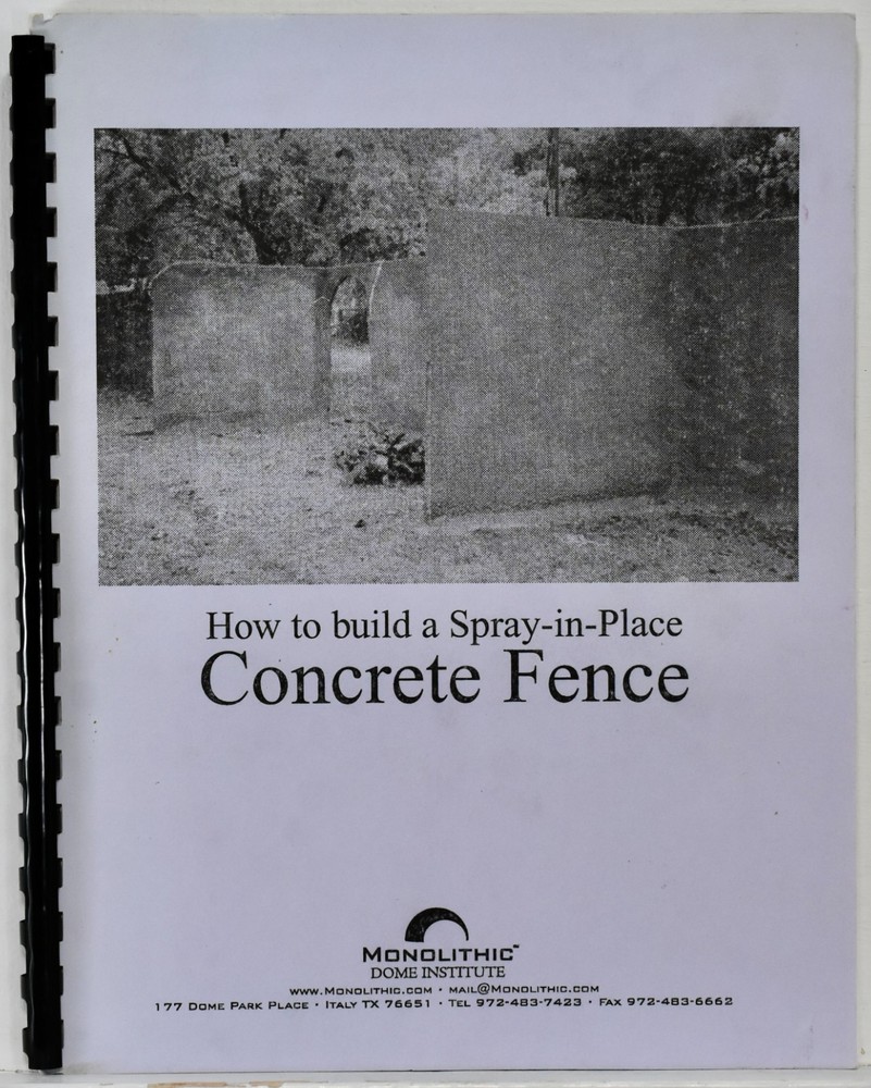 How to build a Spray-in-Place Concrete Fence Instruction Book (Uses Shotcrete)