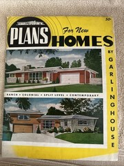 VINTAGE “Garlinghouse” PLANS FOR NEW HOMES 2nd Ed. Topeka, KS
