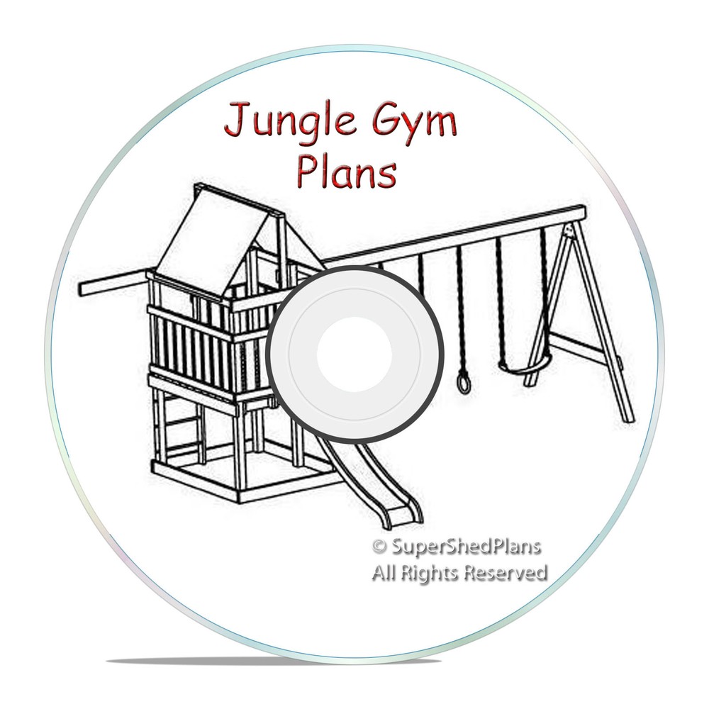 Beginner Design Jungle Gym Plans, Build a Fort or a SwingSet for your kits, CD