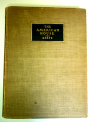 The American House by Charles S. Keefe 1922 1st Ed. Floor Plans Architecture