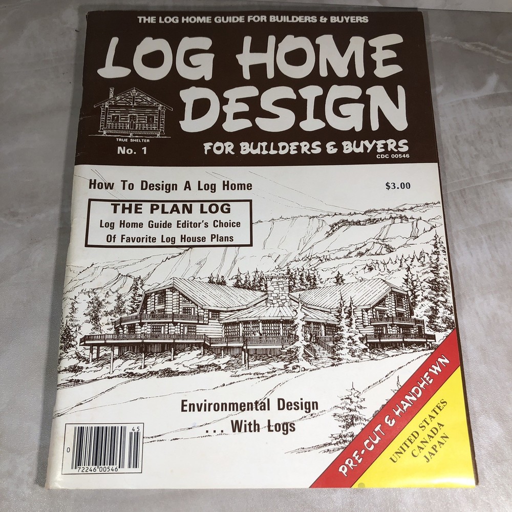 Log Home Plans Design Builders And Buyers No.1
