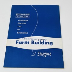 1958 Weyerhaeuser 4 Square Material List For Estimating Farm Building Designs