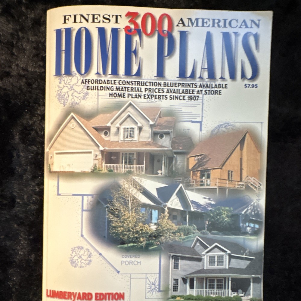 Garlinghouse Finest 300 American Home Plans Lumberyard Edition Home Project