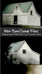 Mini Car Barn Plans with Lofts – 3 Different Sets of Pole-Barn Plans (G8)