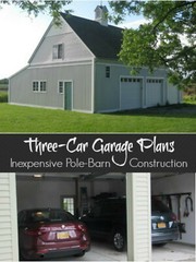 Three-Bay Car Barn Plans with Lofts: 3 Different Sets of Pole-Barn Plans (G3)