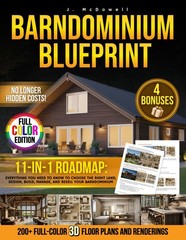 Barndominium Blueprint: The Most Complete Step-by-Step Guide With 200+…
