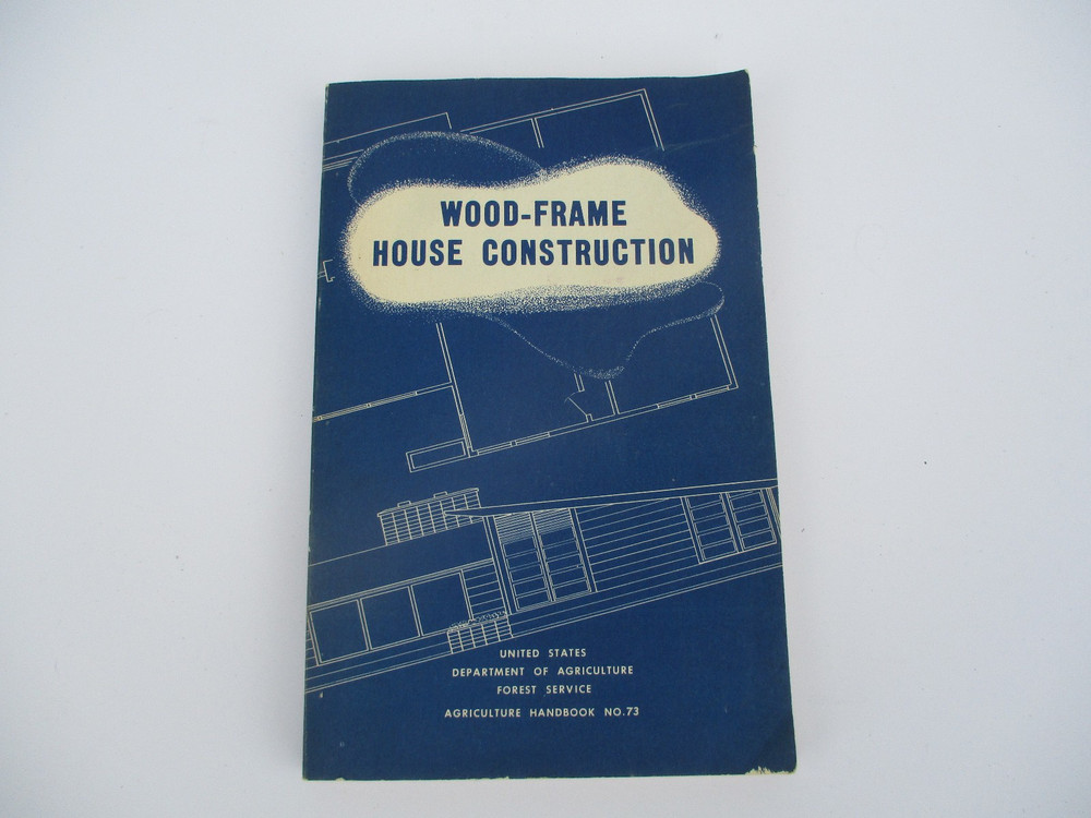 Wood-Frame House Construction by L. O. Anderson and O. C. Heyer 1955 Softcover