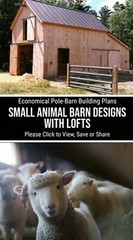 3 Small Animal Barn Designs- Complete Pole-Barn Construction Plans (B2)